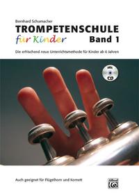 Vorderes Coverbild Trompetenschule für Kinder / Trompetenschule für Kinder Band 1