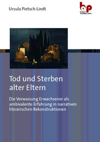 Vorderes Coverbild Tod und Sterben alter Eltern