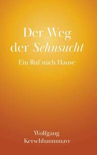 Vorderes Coverbild Der Weg der Sehnsucht