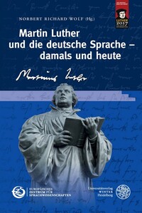 Vorderes Coverbild Martin Luther und die deutsche Sprache – damals und heute