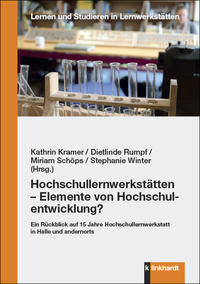 Vorderes Coverbild Hochschullernwerkstätten – Elemente von Hochschulentwicklung?