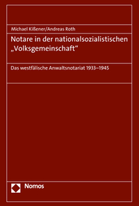 Vorderes Coverbild Notare in der nationalsozialistischen "Volksgemeinschaft"