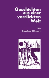 Vorderes Coverbild Geschichten aus einer verrückten Welt