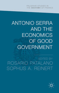 Vorderes Coverbild Antonio Serra and the Economics of Good Government