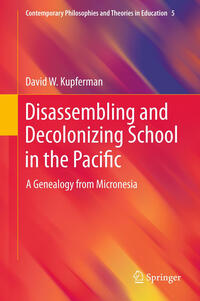 Vorderes Coverbild Disassembling and Decolonizing School in the Pacific