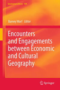 Vorderes Coverbild Encounters and Engagements between Economic and Cultural Geography