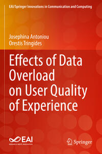 Vorderes Coverbild Effects of Data Overload on User Quality of Experience