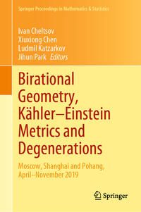 Vorderes Coverbild Birational Geometry, Kähler–Einstein Metrics and Degenerations