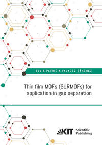 Vorderes Coverbild Thin film MOFs (SURMOFs) for application in gas separation