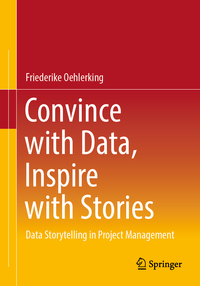 Vorderes Coverbild Convince with Data, Inspire with Stories