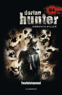 Vorderes Coverbild Dorian Hunter Buch 64 – Teufelstaumel