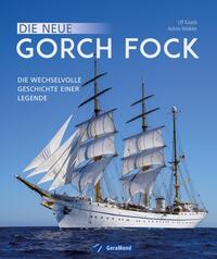 Vorderes Coverbild Die neue Gorch Fock
