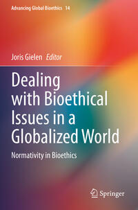 Vorderes Coverbild Dealing with Bioethical Issues in a Globalized World
