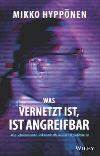 Vorderes Coverbild Was vernetzt ist, ist angreifbar