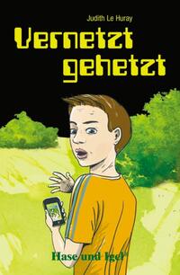 Vorderes Coverbild Vernetzt gehetzt