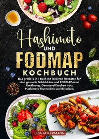 Vorderes Coverbild Hashimoto und Fodmap Kochbuch