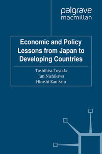 Vorderes Coverbild Economic and Policy Lessons from Japan to Developing Countries