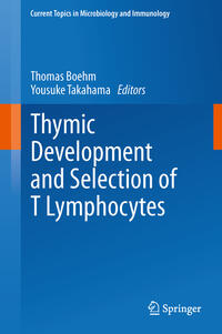 Vorderes Coverbild Thymic Development and Selection of T Lymphocytes