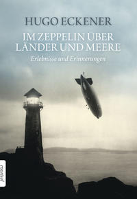 Vorderes Coverbild Im Zeppelin über Länder und Meere