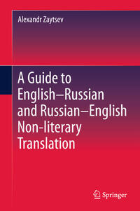 Vorderes Coverbild A Guide to English–Russian and Russian–English Non-literary Translation