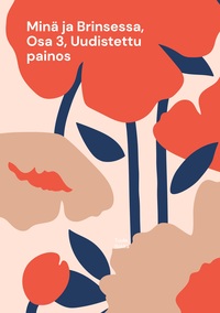 Vorderes Coverbild Minä ja Brinsessa, Osa 3, Uudistettu painos