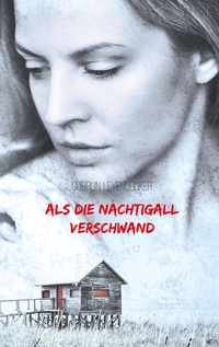 Vorderes Coverbild Als die Nachtigall verschwand