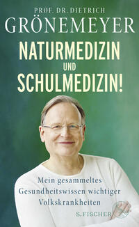 Vorderes Coverbild Naturmedizin und Schulmedizin!