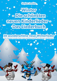 Vorderes Coverbild Winter - Die schönsten neuen Kinderlieder - 30 wunderschöne neue Winterlieder