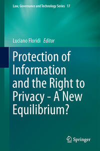 Vorderes Coverbild Protection of Information and the Right to Privacy - A New Equilibrium?