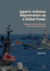 Vorderes Coverbild Japan’s Arduous Rejuvenation as a Global Power