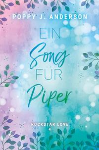Vorderes Coverbild Rockstar Love - Ein Song für Piper