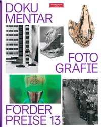 Vorderes Coverbild Dokumentarfotografie Förderpreise 13