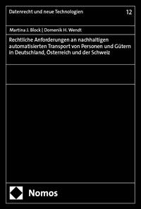 Vorderes Coverbild Rechtliche Anforderungen an nachhaltigen automatisierten Transport von Personen und Gütern in Deutschland, Österreich und der Schweiz
