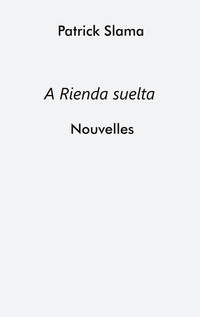 Vorderes Coverbild A Rienda suelta