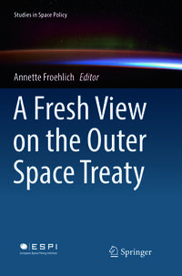 Vorderes Coverbild A Fresh View on the Outer Space Treaty