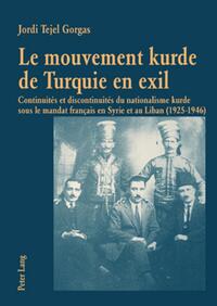 Vorderes Coverbild Le mouvement kurde de Turquie en exil