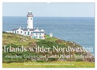 Vorderes Coverbild Irlands wilder Nordwesten, zwischen Galway und Fanad Head Lighthouse (Wandkalender 2025 DIN A2 quer), CALVENDO Monatskalender