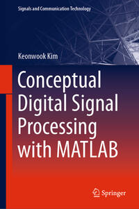 Vorderes Coverbild Conceptual Digital Signal Processing with MATLAB
