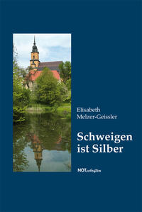 Vorderes Coverbild Schweigen ist Silber