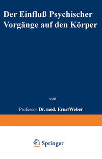 Vorderes Coverbild Der Einfluß psychischer Vorgänge auf den Körper insbesondere auf die Blutverteilung