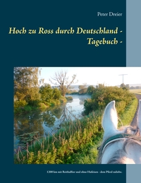 Vorderes Coverbild Hoch zu Ross durch Deutschland - Tagebuch -