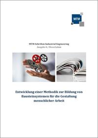 Vorderes Coverbild Entwicklung einer Methodik zur Bildung von Bausteinsystemen für die Gestaltung menschlicher Arbeit