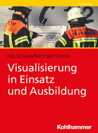 Vorderes Coverbild Visualisierung in Einsatz und Ausbildung
