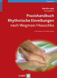 Vorderes Coverbild Praxishandbuch Rhythmische Einreibungen nach Wegman/Hauschka
