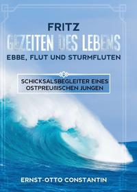 Vorderes Coverbild Fritz - Gezeiten des Lebens - Ebbe, Flut und Sturmfluten