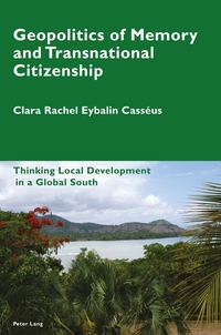 Vorderes Coverbild Geopolitics of Memory and Transnational Citizenship