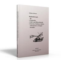 Vorderes Coverbild Diebeners Werkstattrezepte - für Uhrmacher; - für Gold- und Silberschmiede; -für Graveure, Ziseleure, Gürtler, Galvaniseure und Stempelhersteller