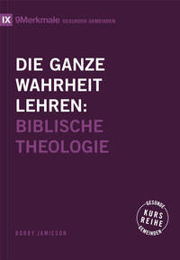 Vorderes Coverbild Die ganze Wahrheit lehren