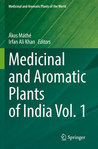 Vorderes Coverbild Medicinal and Aromatic Plants of India Vol. 1