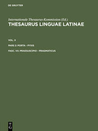 Vorderes Coverbild Thesaurus linguae Latinae. . porta - pyxis / praesuscipio - pragmaticus